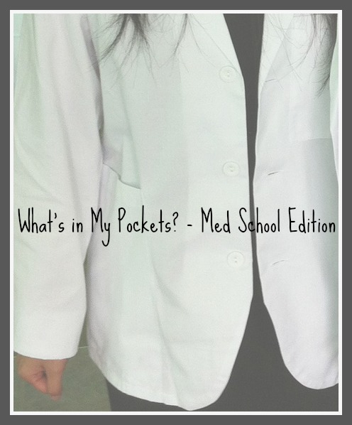 What's In My Pockets? - Med School Edition